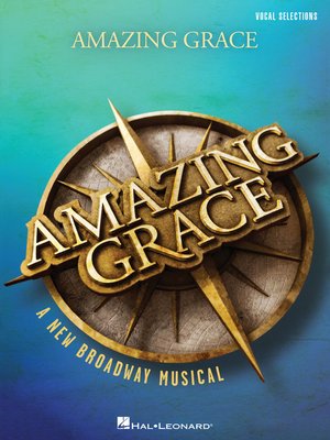 cover image of Amazing Grace--A New Broadway Musical Songbook